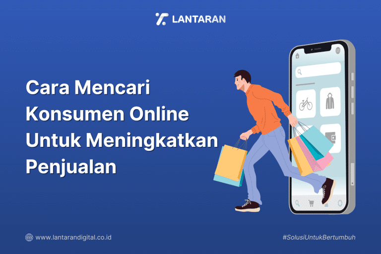 Cara Mencari Konsumen Online Untuk Meningkatkan Penjualan