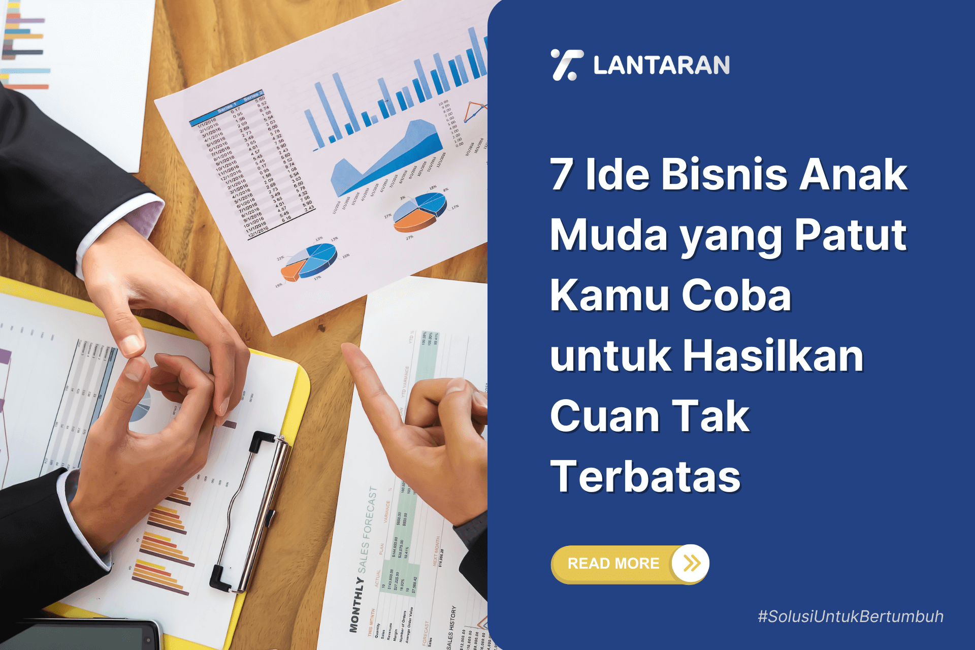 7 Ide Bisnis Anak Muda yang Patut Kamu Coba untuk Hasilkan Cuan Tak Terbatas