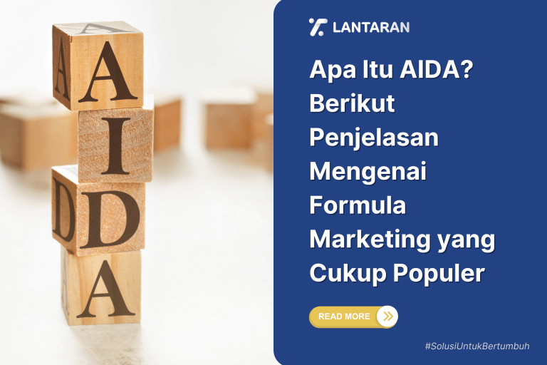 Apa Itu AIDA Berikut Penjelasan Mengenai Formula Marketing yang Cukup Populer