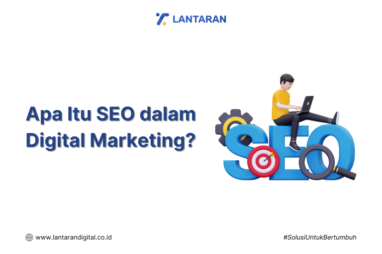 Apa Itu SEO dalam Digital Marketing