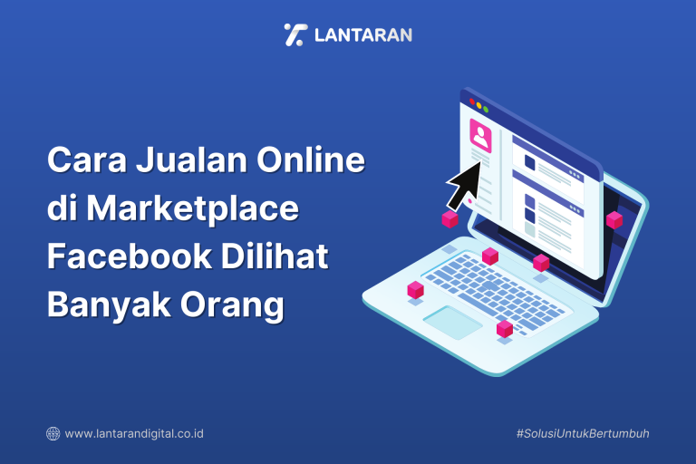 Cara Jualan Online di Marketplace Facebook Dilihat Banyak Orang