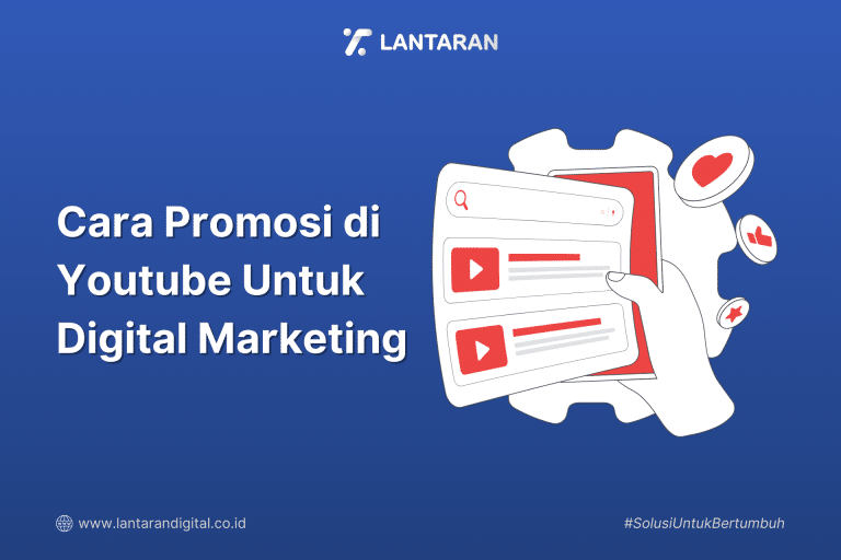 Cara Promosi di Youtube Untuk Digital Marketing
