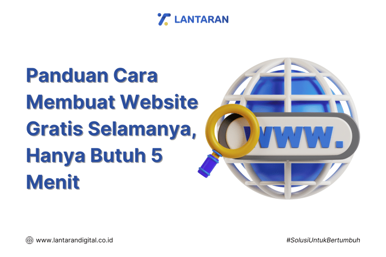 Panduan Cara Membuat Website Gratis Selamanya, Hanya Butuh 5 Menit