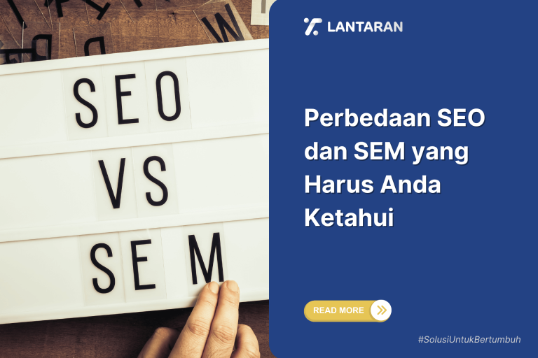 Perbedaan SEO dan SEM yang Harus Anda Ketahui