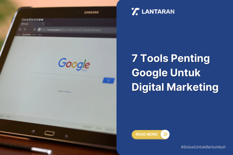 7 Tools Penting Google Untuk Digital Marketing