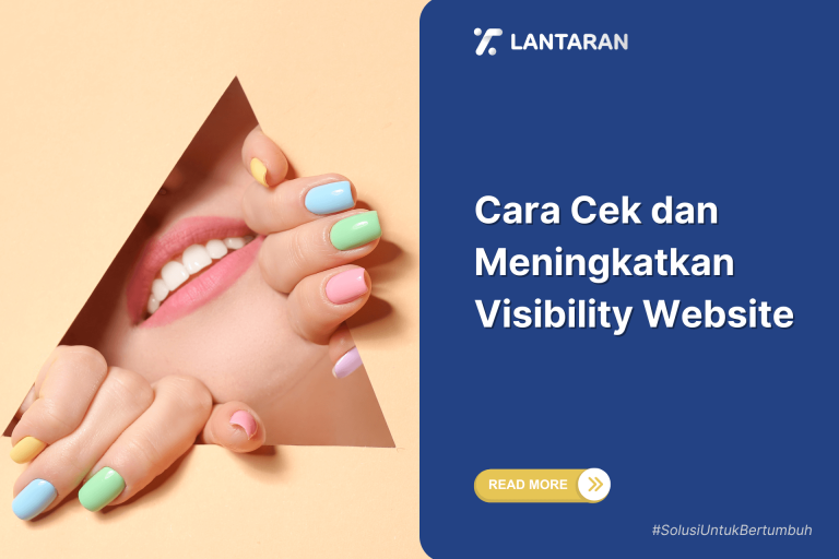 Cara Cek dan Meningkatkan Visibility Website