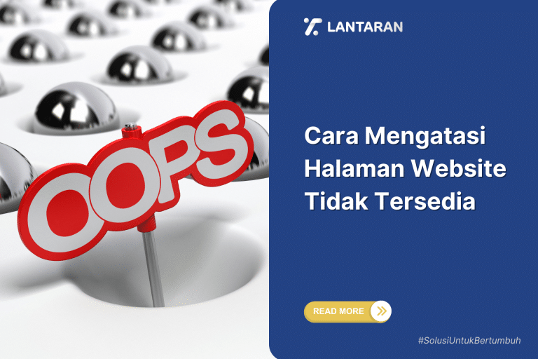Cara Mengatasi Halaman Website Tidak Tersedia