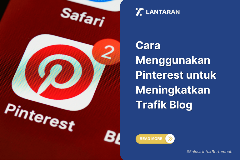 Cara Menggunakan Pinterest untuk Meningkatkan Trafik Blog