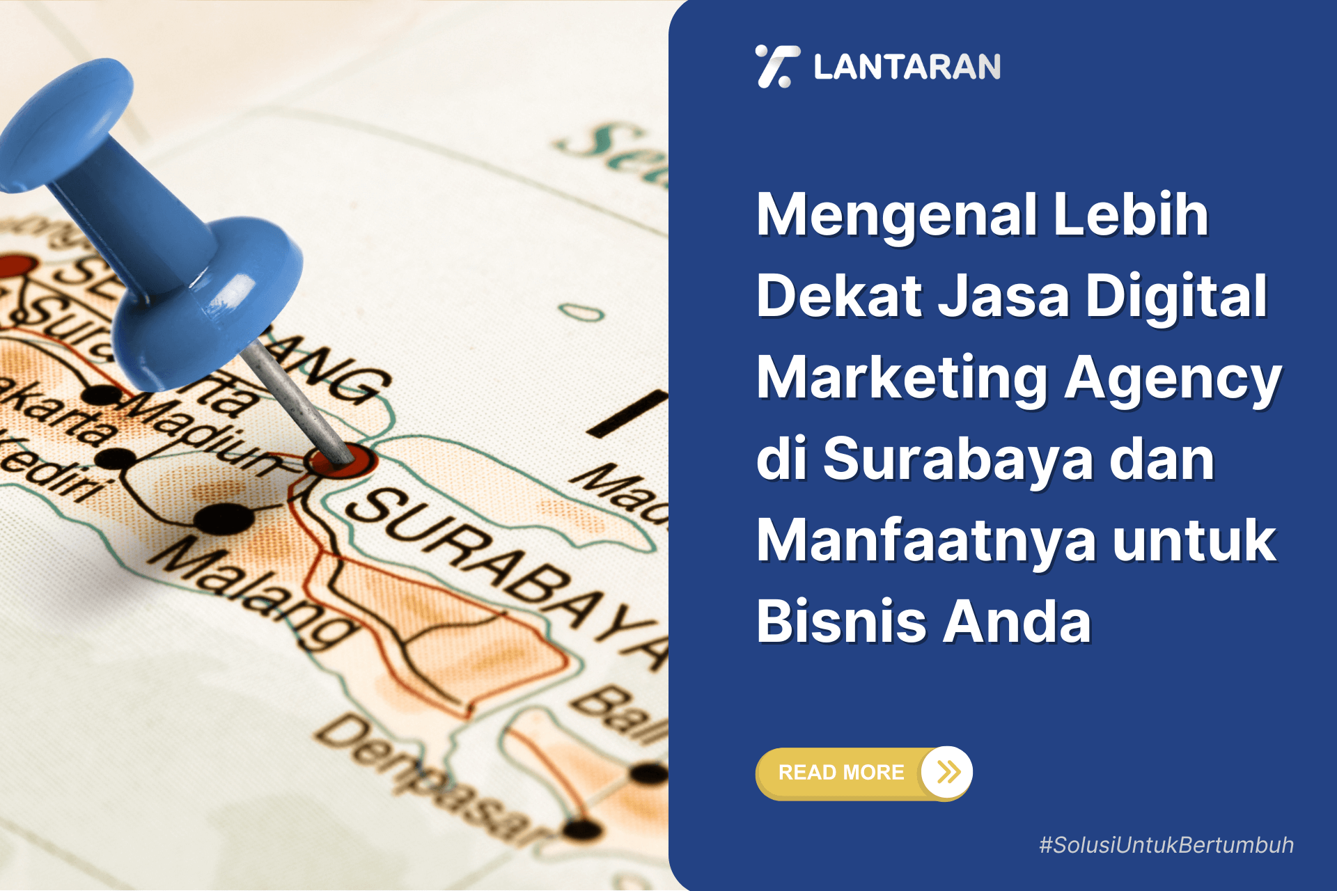 Mengenal Lebih Dekat Jasa Digital Marketing Agency di Surabaya dan Manfaatnya untuk Bisnis Anda