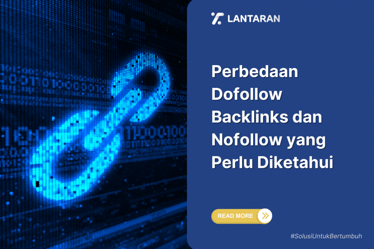 Perbedaan Dofollow Backlinks dan Nofollow yang Perlu Diketahui
