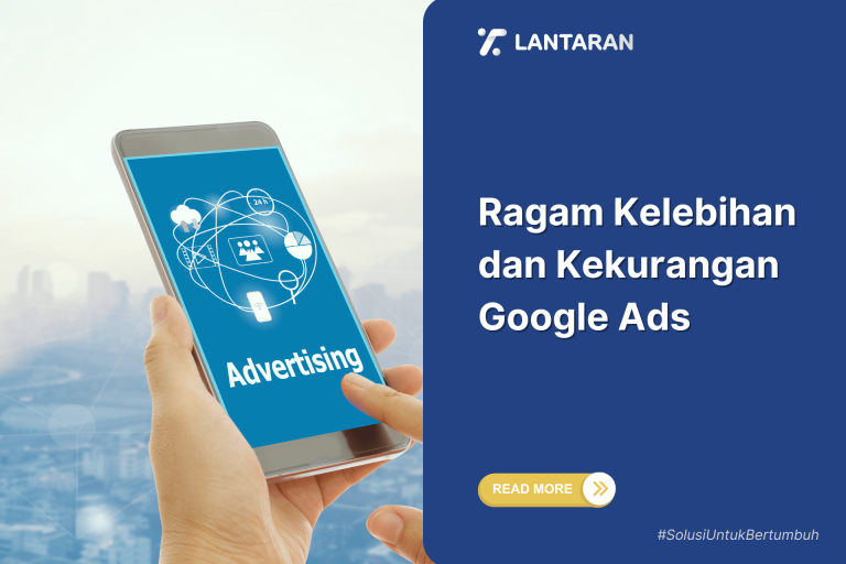 Ragam Kelebihan dan Kekurangan Google Ads