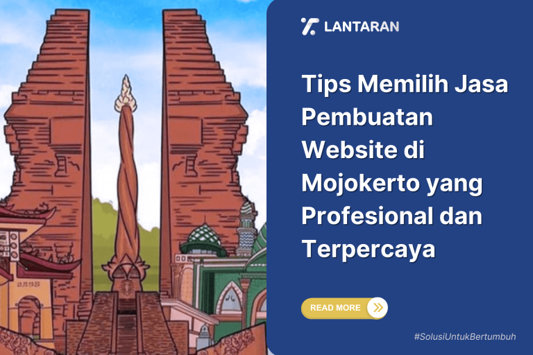 Tips Memilih Jasa Pembuatan Website di Mojokerto yang Profesional dan Terpercaya