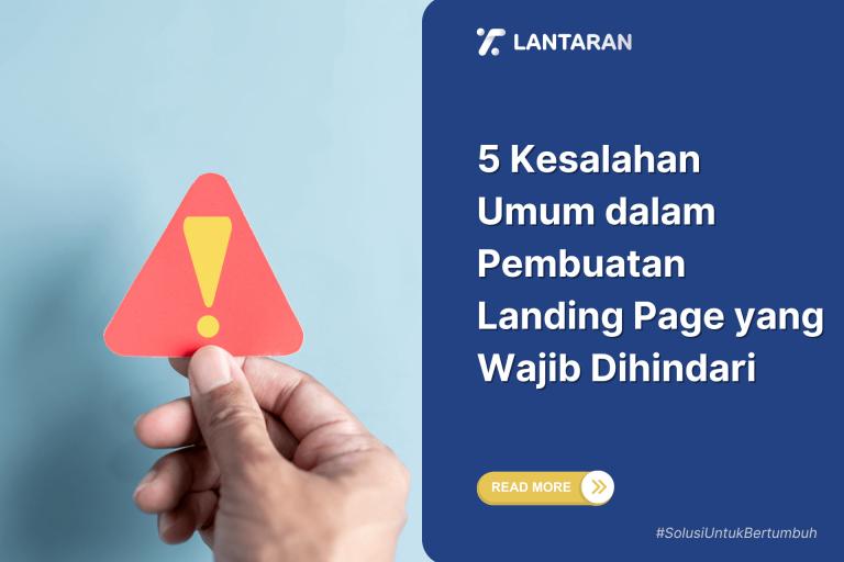 5 Kesalahan Umum dalam Pembuatan Landing Page yang Wajib Dihindari