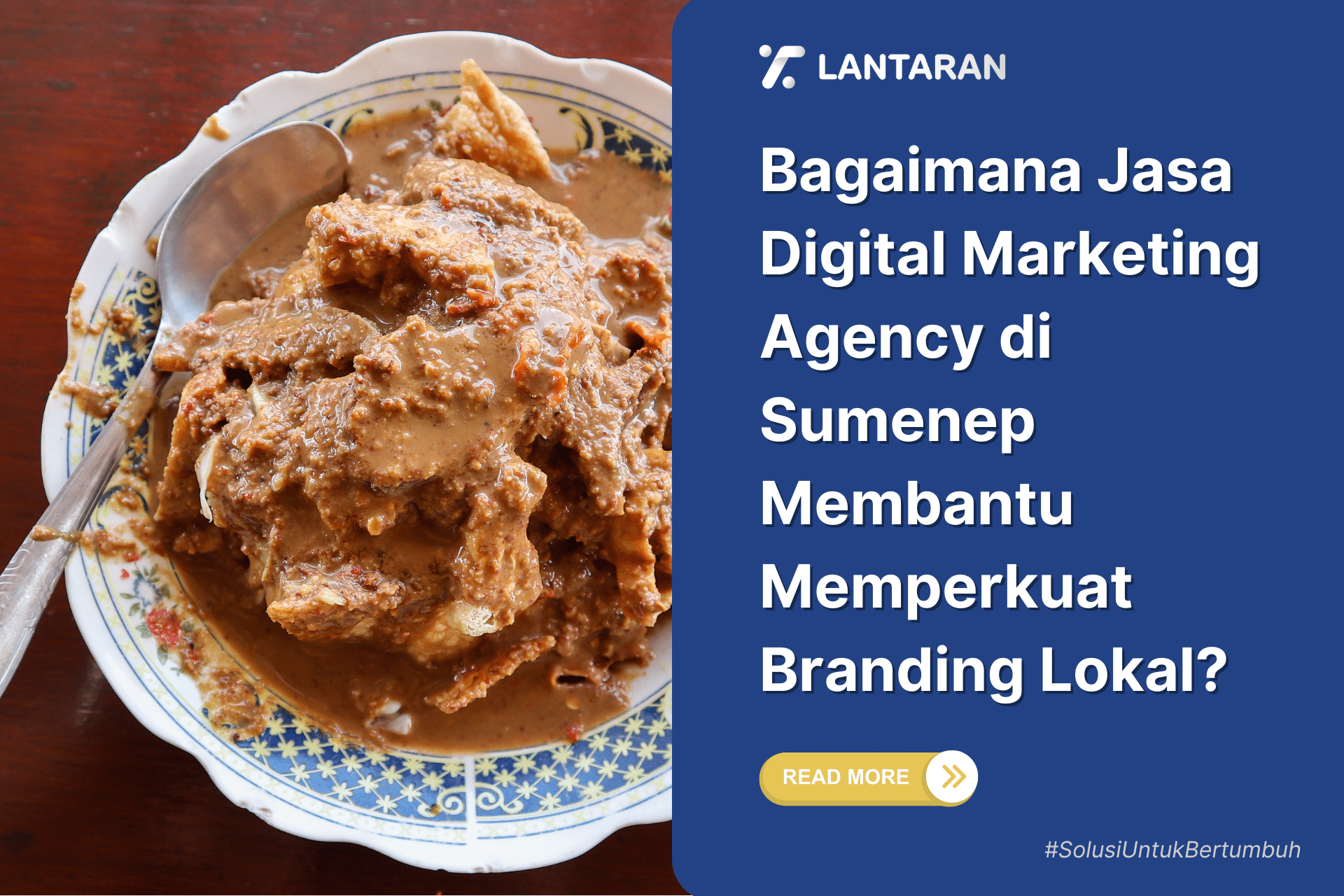 Bagaimana Jasa Digital Marketing Agency di Sumenep Membantu Memperkuat Branding Lokal