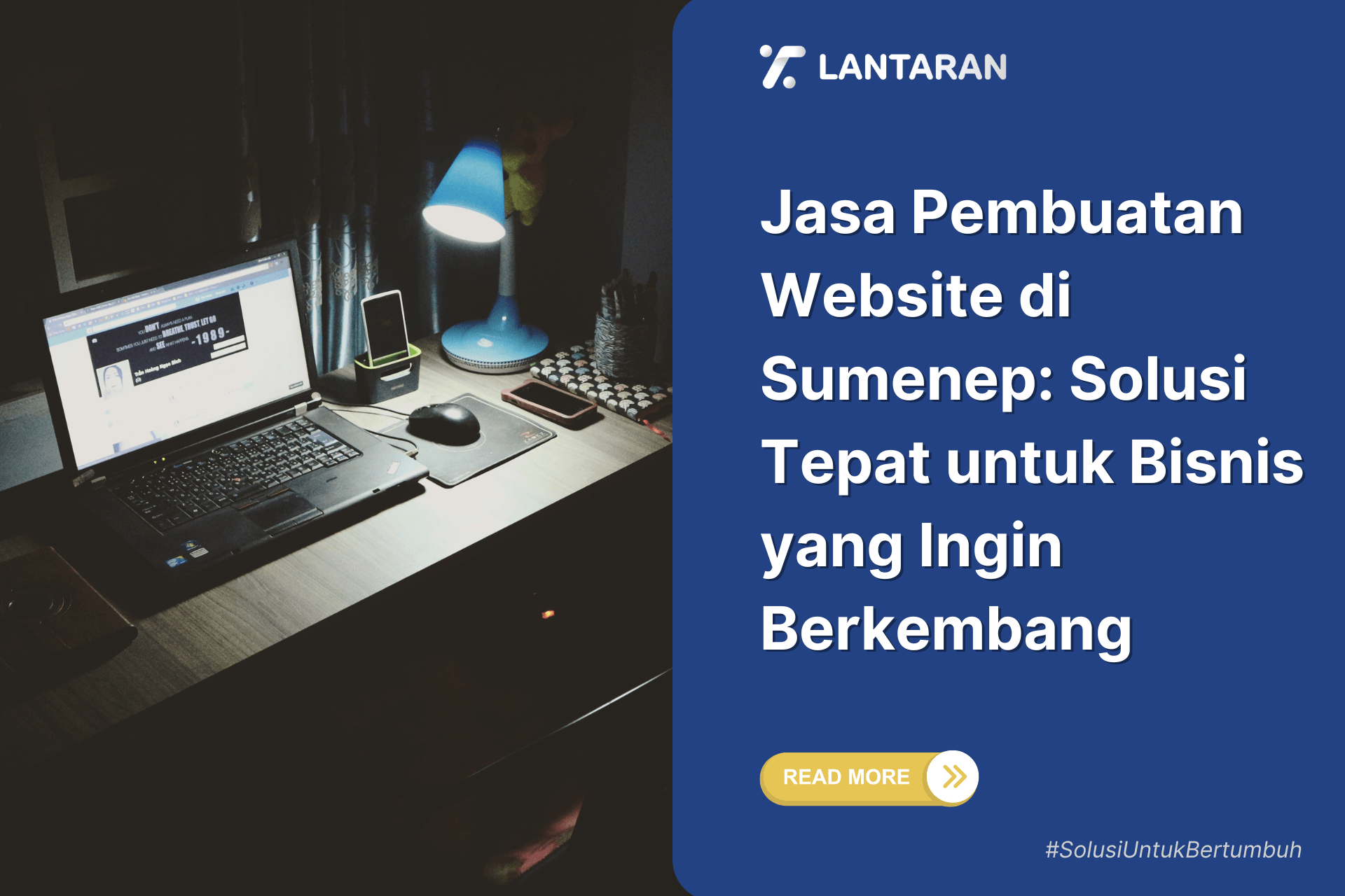 Jasa Pembuatan Website di Sumenep Solusi Tepat untuk Bisnis yang Ingin Berkembang