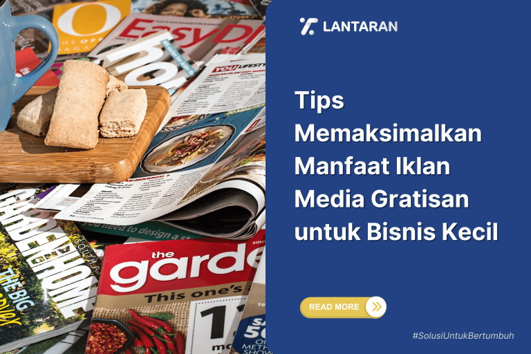 Tips Memaksimalkan Manfaat Iklan Media Gratisan untuk Bisnis Kecil