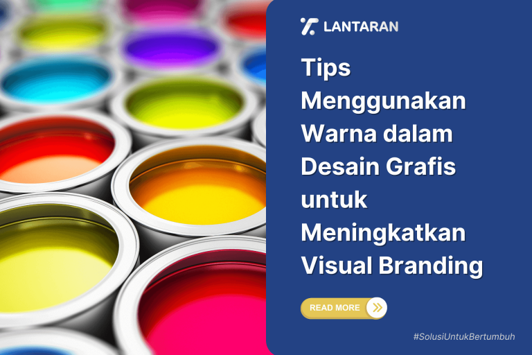 Tips Menggunakan Warna dalam Desain Grafis untuk Meningkatkan Visual Branding