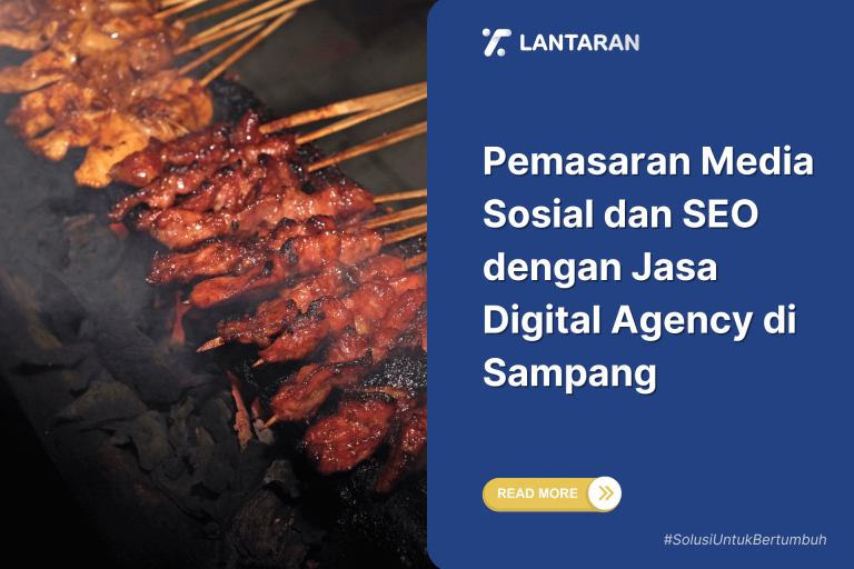 Pemasaran Media Sosial dan SEO dengan Jasa Digital Agency di Sampang
