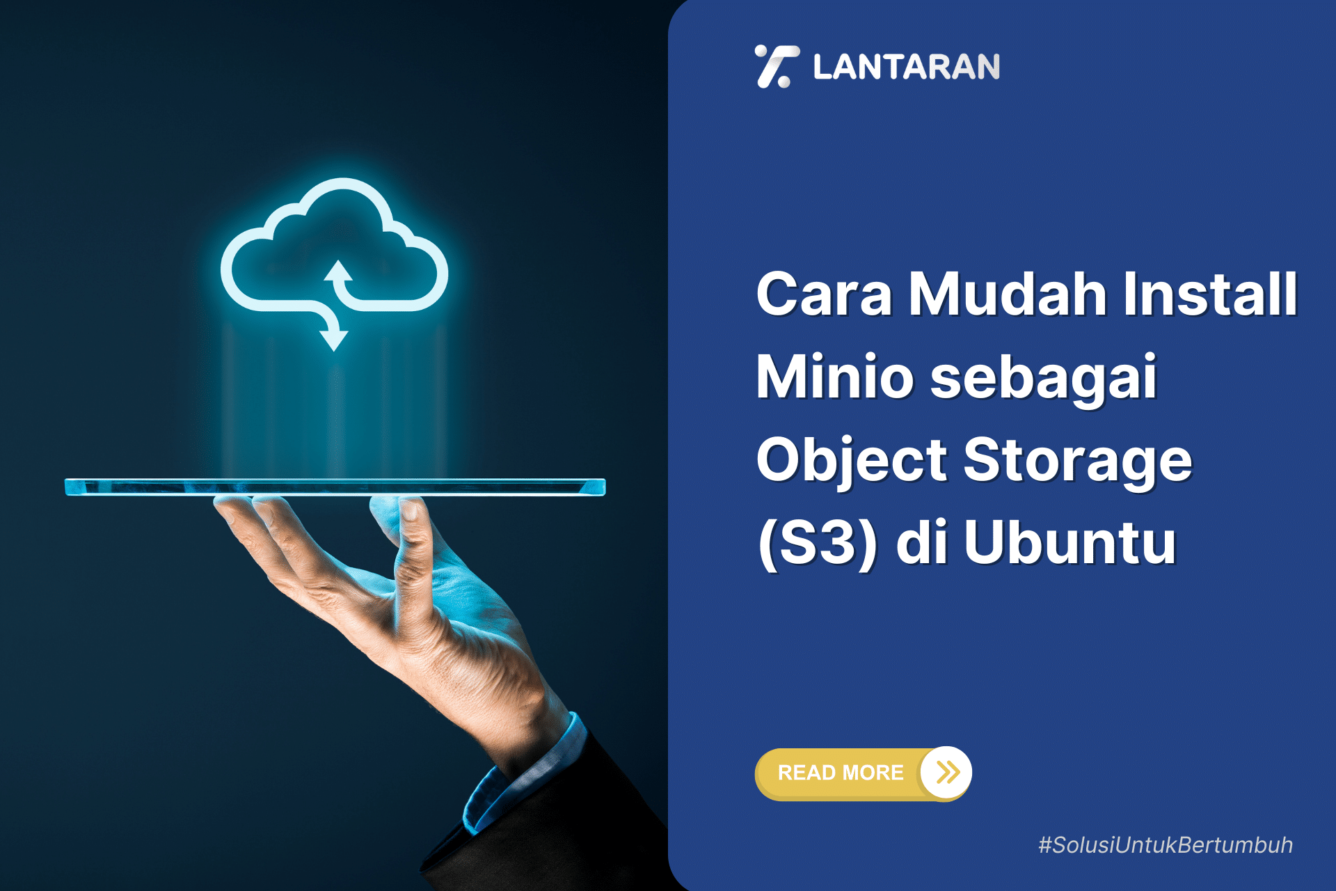 Cara Mudah Install Minio sebagai Object Storage (S3) di Ubuntu