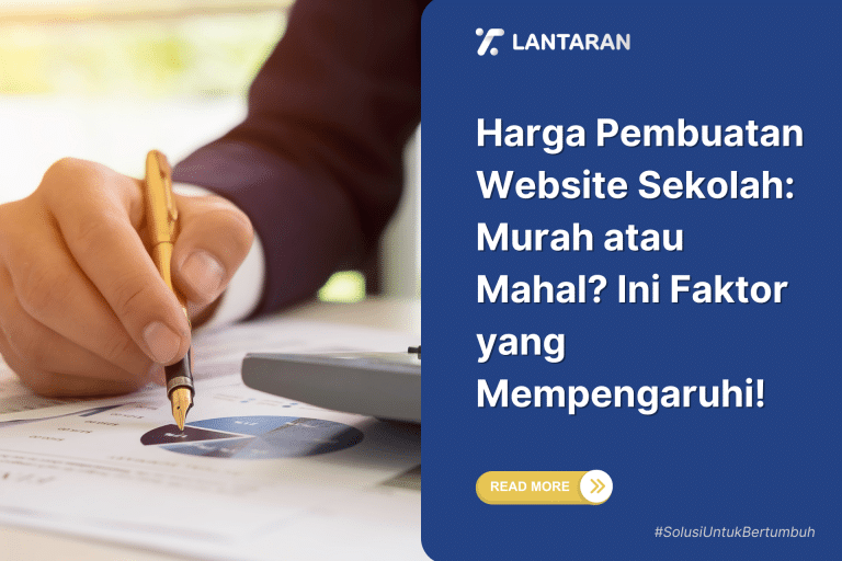 Harga Pembuatan Website Sekolah Murah atau Mahal Ini Faktor yang Mempengaruhi!