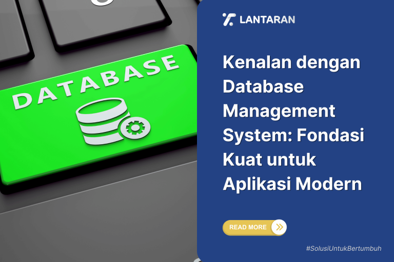 Kenalan dengan Database Management System Fondasi Kuat untuk Aplikasi Modern