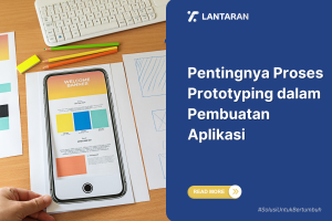 Apakah tahapan prototyping penting dalam pembuatan aplikasi
