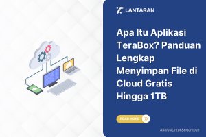 Apa itu aplikasi terabox panduan lengkap menyimpan file di cloud gratis hingga 1tb
