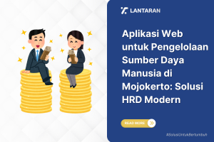 Aplikasi web untuk pengelolaan sumber daya manusia di mojokerto solusi hrd modern