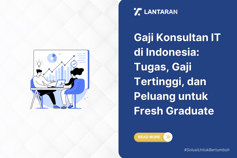 Gaji konsultan it di indonesia tugas, gaji tertinggi, dan peluang untuk fresh graduate
