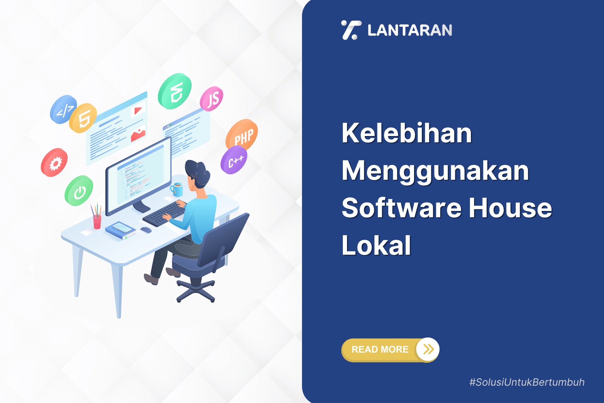 Kelebihan menggunakan software house lokal