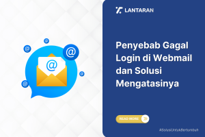 Penyebab gagal login di webmail dan solusi mengatasinya