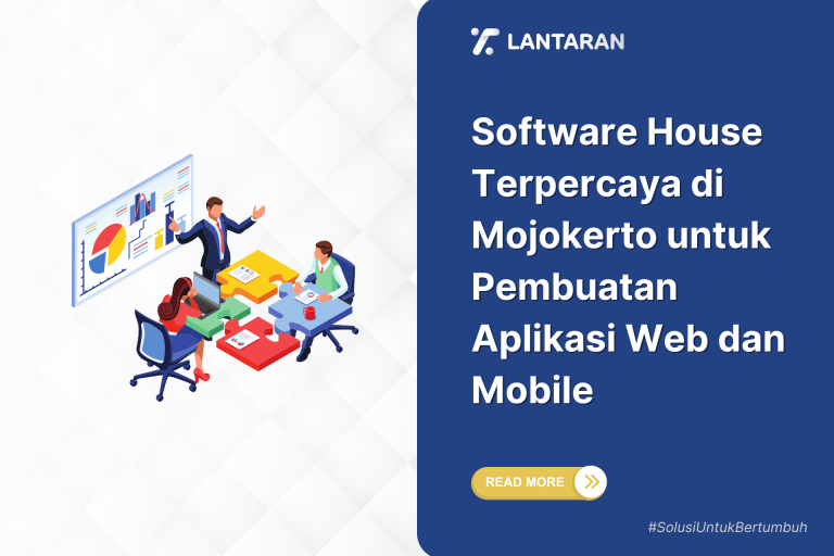 Software house terpercaya di mojokerto untuk pembuatan aplikasi web dan mobile