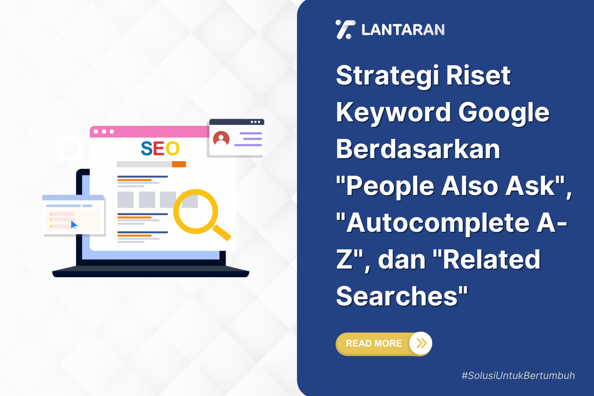 Strategi riset keyword google berdasarkan people also ask, autocomplete a z, dan related searches