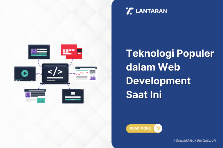 Teknologi populer dalam web development saat ini yang wajib kamu tahu
