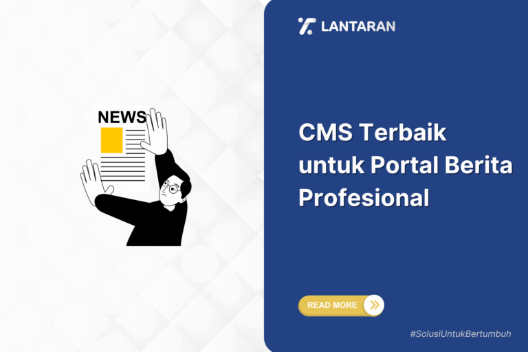 Cms terbaik untuk portal berita profesional