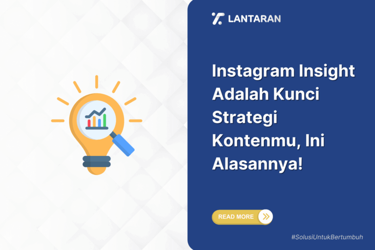 Instagram insight adalah kunci strategi kontenmu, ini alasannya!