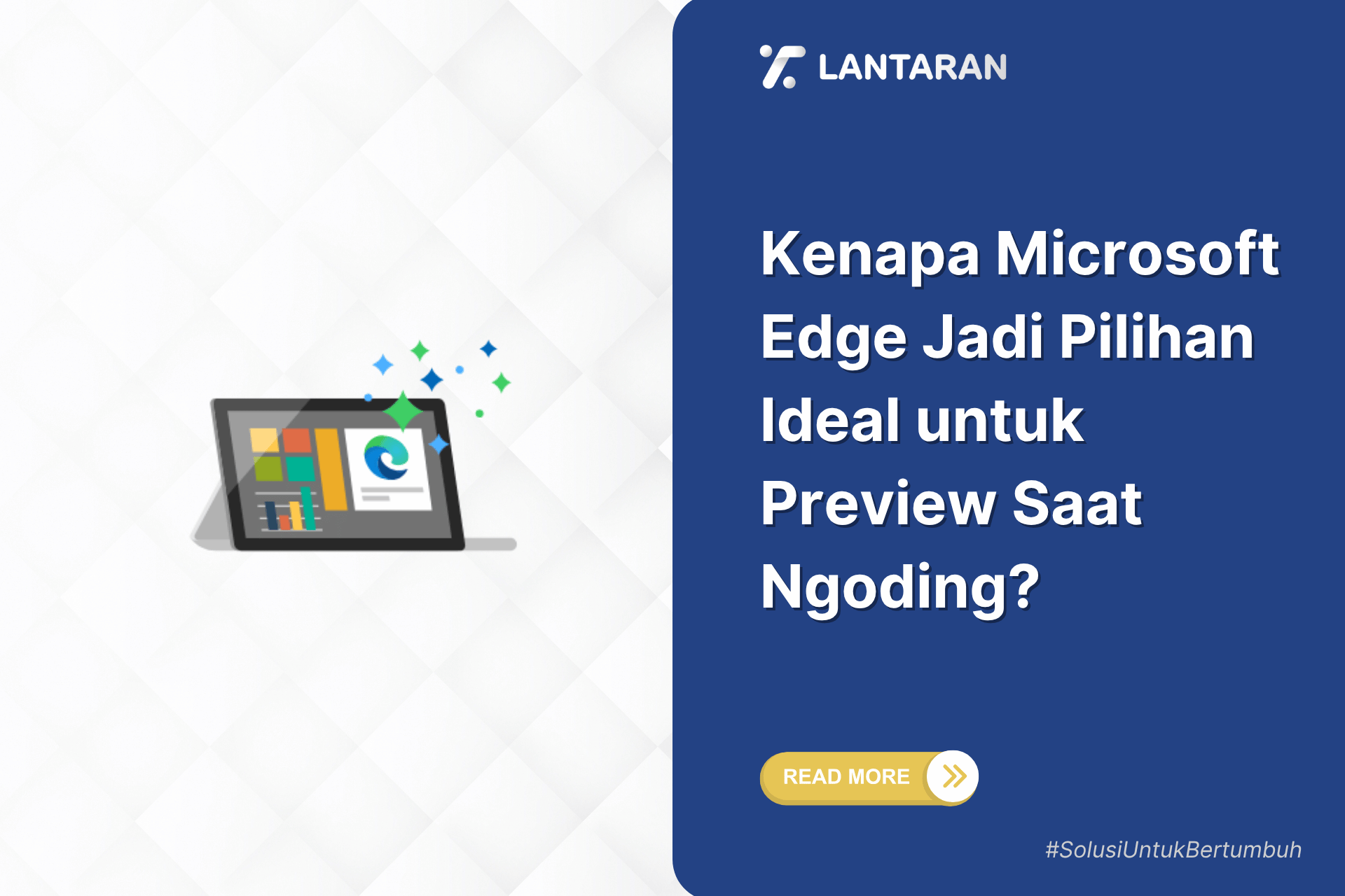 Kenapa microsoft edge jadi pilihan ideal untuk preview saat ngoding