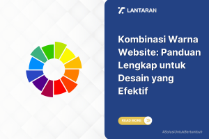 Kombinasi warna website panduan lengkap untuk desain yang efektif