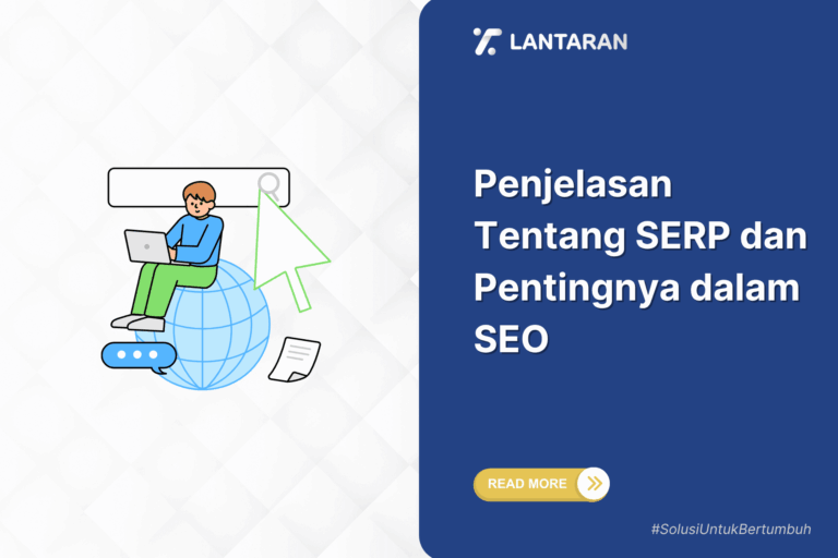 Penjelasan tentang serp dan pentingnya dalam seo