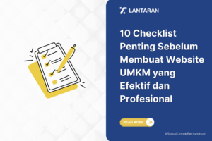 10 checklist penting sebelum membuat website umkm yang efektif dan profesional