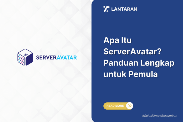 Apa Itu ServerAvatar Panduan Lengkap untuk Pemula