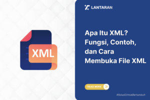 Apa itu xml fungsi, contoh, dan cara membuka file xml