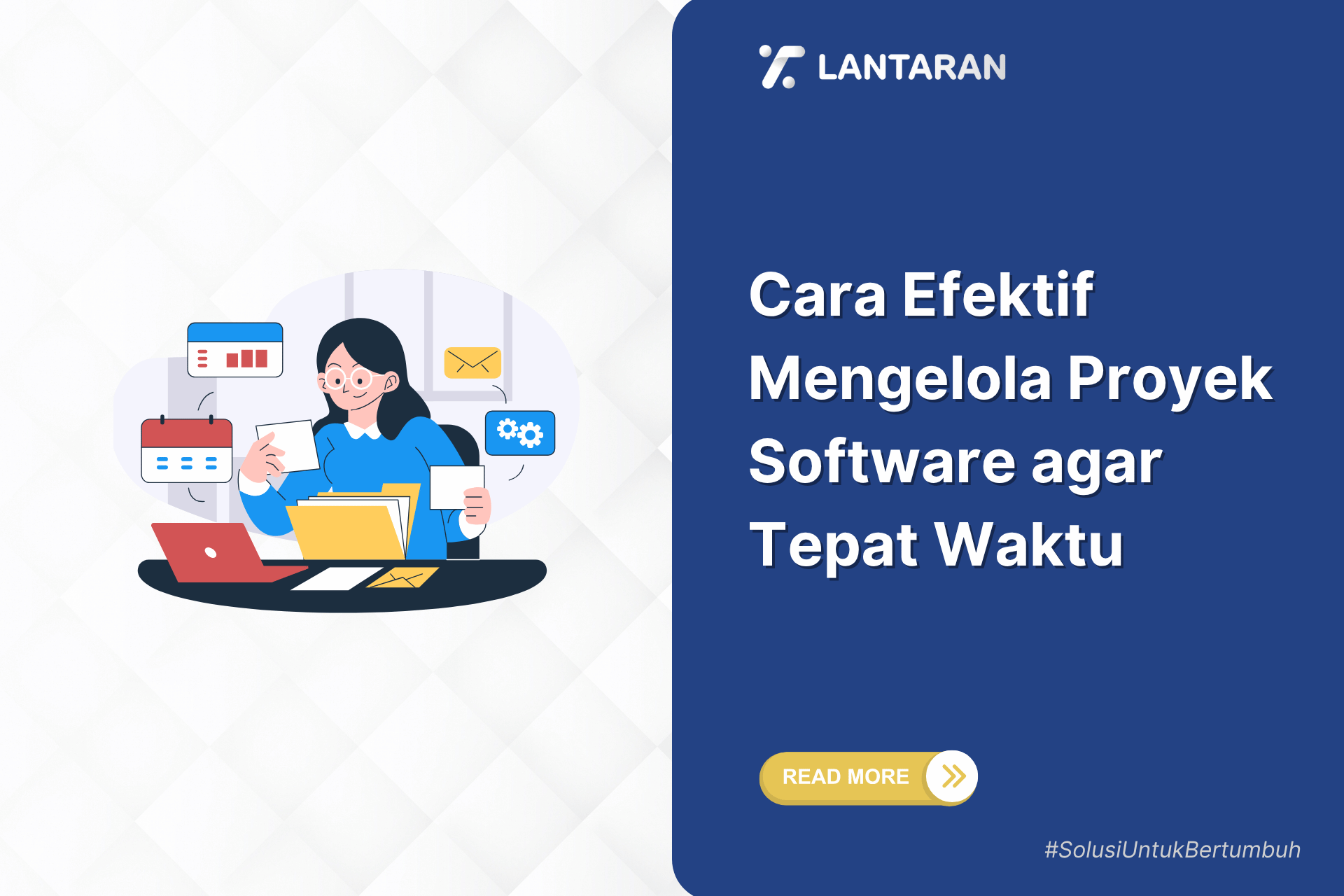Cara efektif mengelola proyek software agar tepat waktu