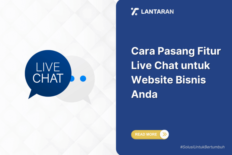 Cara pasang fitur live chat untuk website bisnis anda