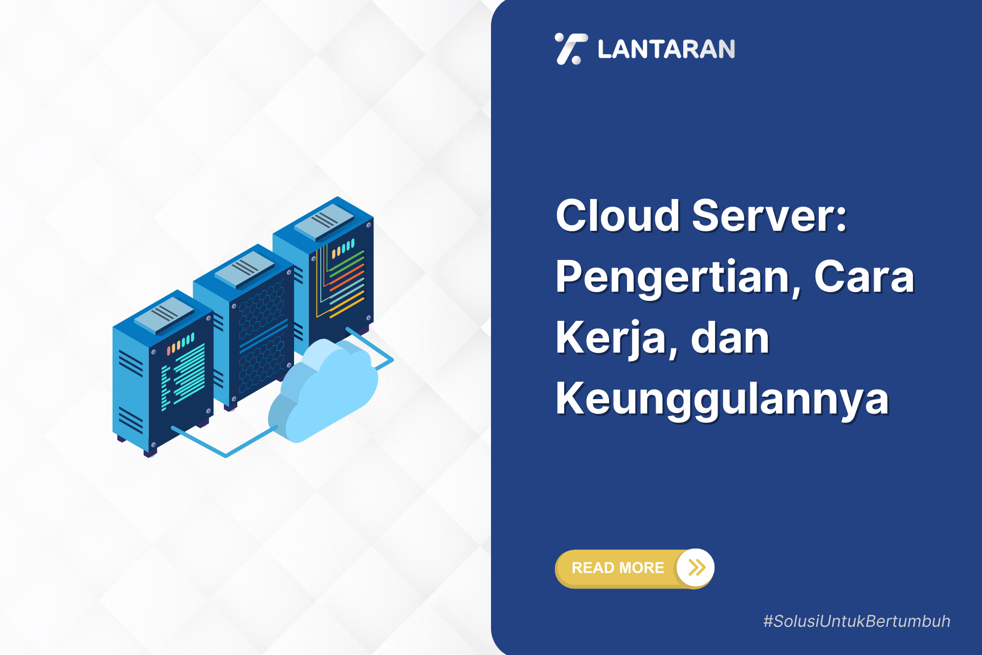Cloud server pengertian, cara kerja, dan keunggulannya