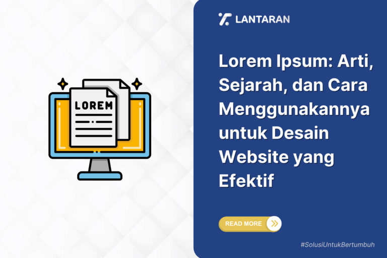 Lorem ipsum arti, sejarah, dan cara menggunakannya untuk desain website yang efektif