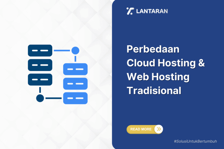 Perbedaan cloud hosting dan web hosting tradisional