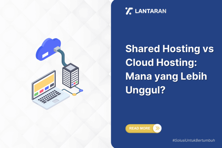 Shared hosting vs cloud hosting mana yang lebih unggul