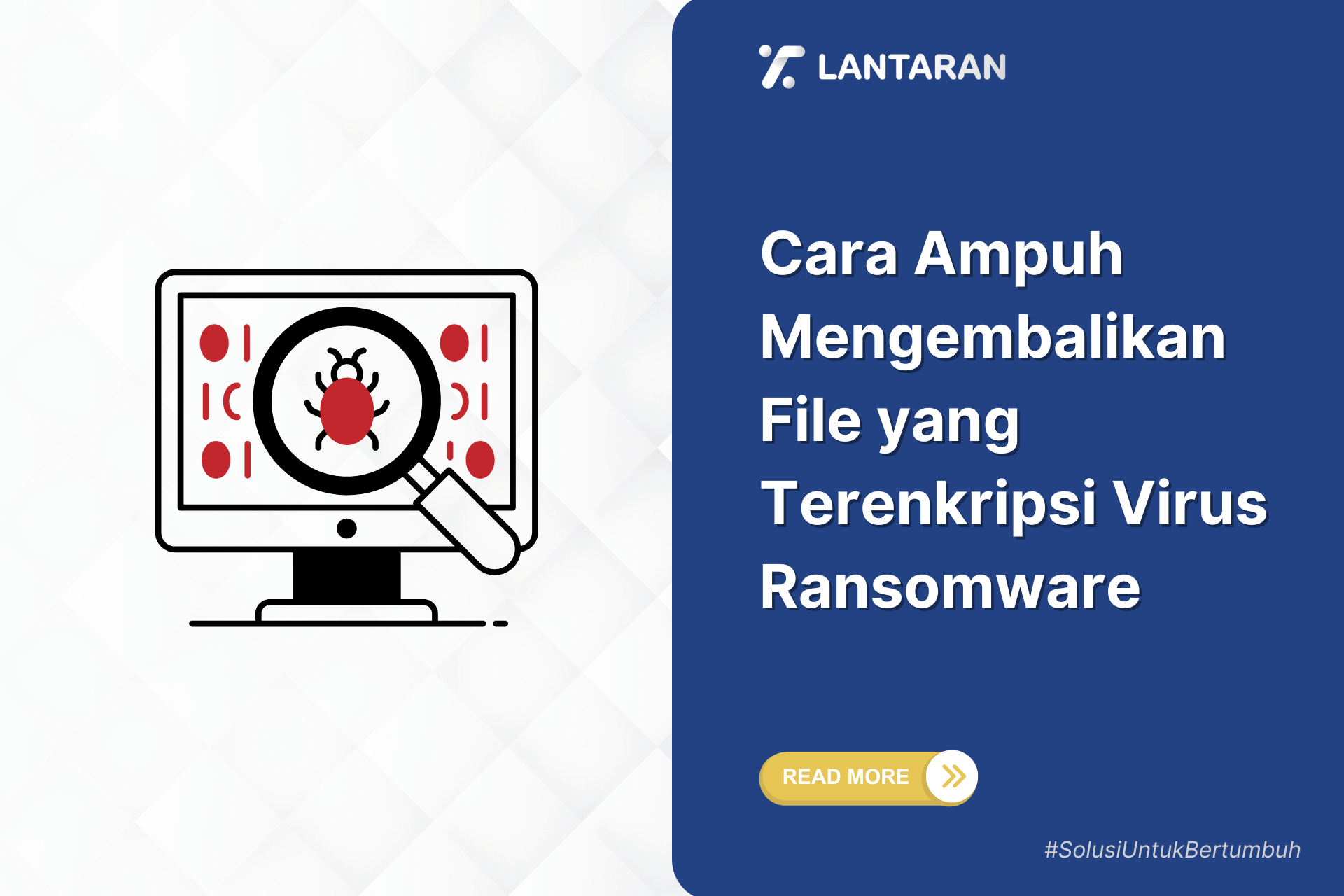 Cara ampuh mengembalikan file yang terenkripsi virus ransomware