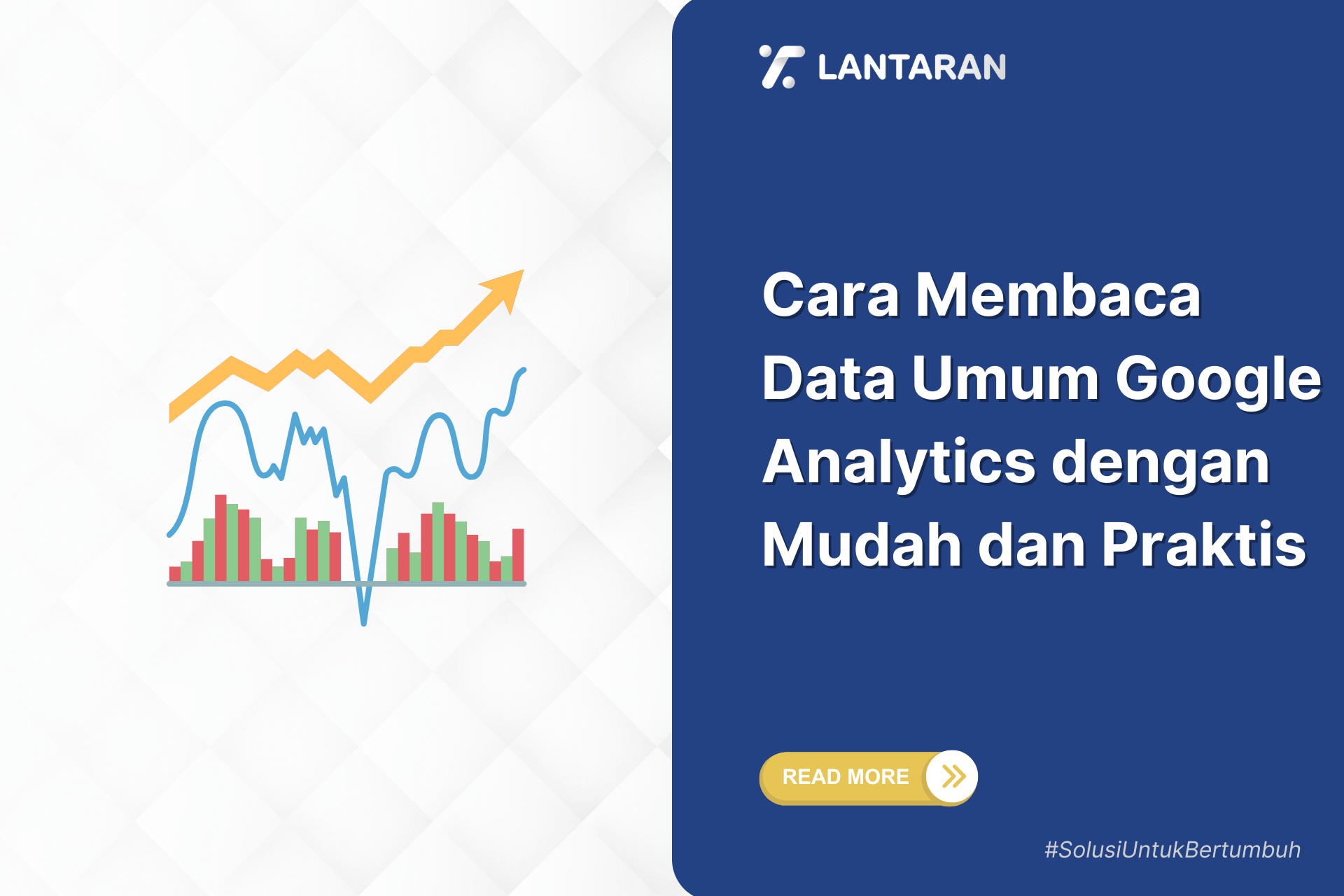 Cara membaca data umum google analytics dengan mudah dan praktis